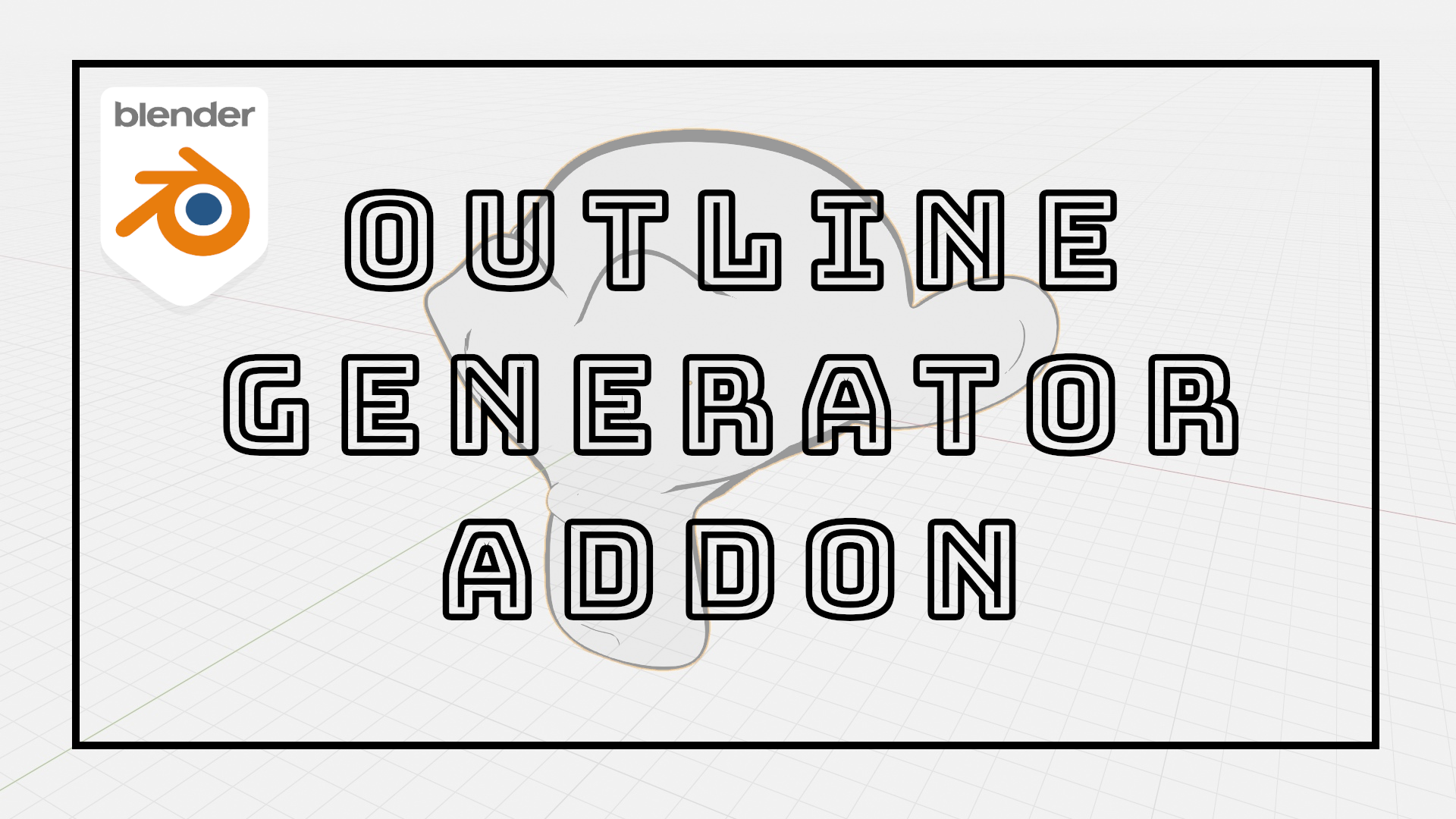 轮廓描边生成器Outline Generator - Blender插件-魔酷网