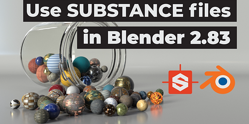 Blender打开Substance文件插件 Xolotl Substance  Add-On For Blender – Use Substance Files (*.Sbsar) Inside Blender-魔酷网
