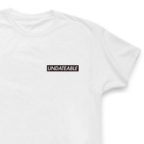 Undateable not about dating inability Frances Ha movie lines celibate single narrator T-shirt