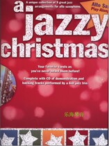 Alto Saxophone Play-Along-A Jazzy Christmas saxophone accompaniment 9 first pys