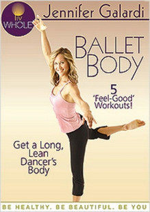 Ballet Body Workout Jennifer Galardi - Ballet Body Workout