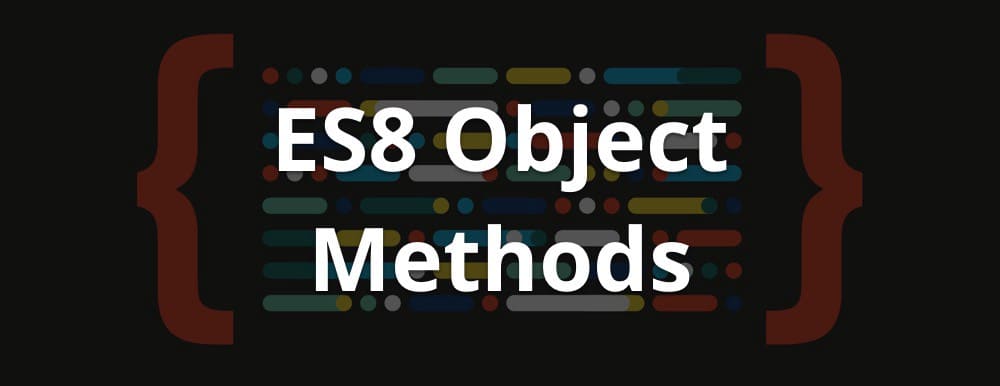 ES8新特性_ECMAScript8_object对象方法扩展