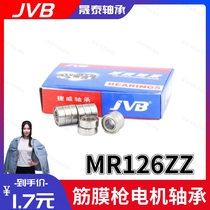 JVB Jetway ultramicro bearing fascia gun motor bearings Precision deep groove ball MR126ZZ Toy bearings 6 * 10 * 3