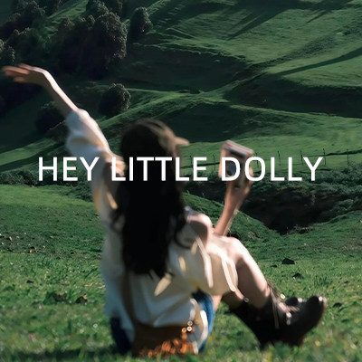 Hey Little Dolly