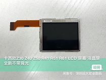 适用于卡西欧Z3 Z4 Z30 Z40 Z50 R41 R51 R61 S100 LCD 屏幕