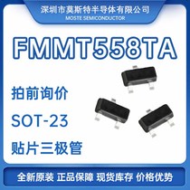 FMMT558TA FMMT558TA FMMT558 silk print 0 558400 V 15A 15A SOT23-3 brand new original spot