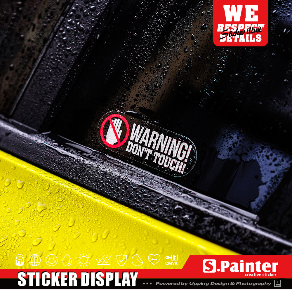 S P stickers Painting agency helmet stickers Warning stickers Do not touch WARNING Do not TOUCH the car