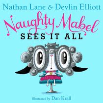 American animator Dan Krall picture book new work Naughty Mabel see It All