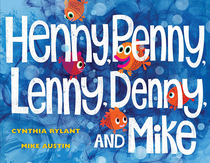 Hardcover) American illustration Mike Austin) Henny Penny Lenny DennyMike
