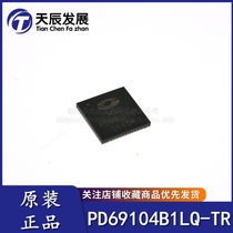 Original Mount PD69104B1ILQ-TR PD69104B1ILQ-TR PD69104B1ILQ QFN48 QFN48 Switch Chip