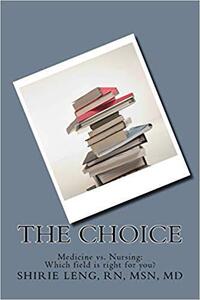 【预售】The Choice: Medicine vs. Nursing