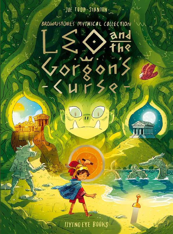 Greek Mythology Adventure Story: Leo and the Gorgon's Curse by Joe Todd-Stanton, Original English Edition from Brownstone's Mythical Collection
