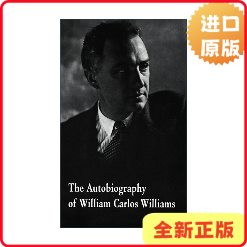 [Authentic in Stock] the Autobiography of William Carlos Williams Red Wheelbarrow Spring and Everything Else Williams97808112