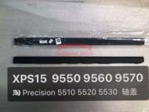 New DELL XPS 15 9550 9560 M5510 M5520 SHAFT cover Screen shaft cover G0XYV 0MJG7P