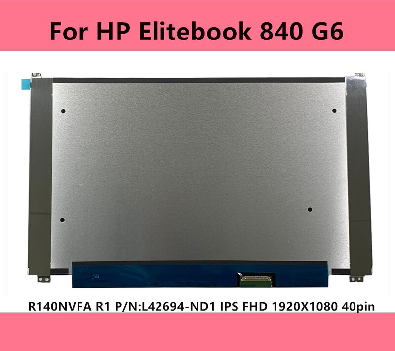Suitable for Hp/Hp 840 G6 Touch Lcd Screen R140Nvfa R1 P/N L42694-Nd1