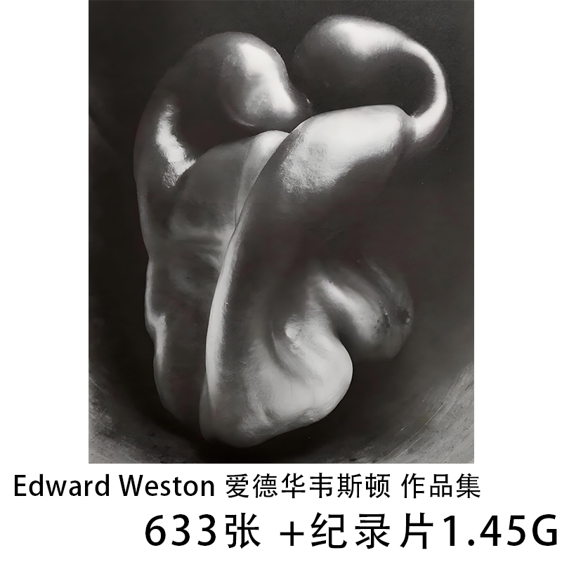 Edward Weston: a Collection of Works by the Master of Still Life and Human Body Photography - Learning Materials
