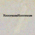 MoonwaxesMoonwanes