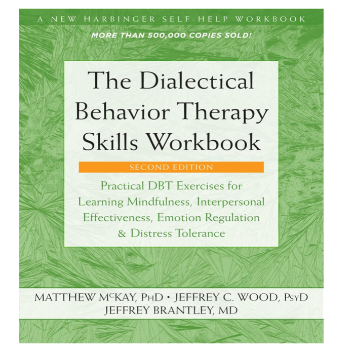 Original English Version Dialectical Behavior Therapy Skills Workbook: Practical Dbt Exercises for Learning Mindfulness
