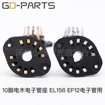 10-pin bakelite electronic tube holder EL156 EZ150 AZ11 AZ12 tube holder for tenting tin-plated gold-plated feet