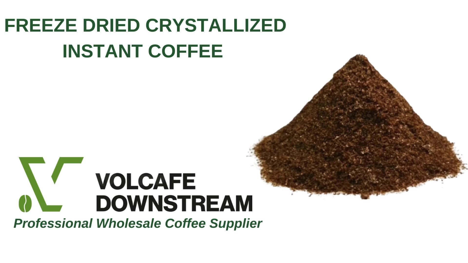 Volcafe Downstream Coffee Supplier Freeze Dried Crystallized Instant