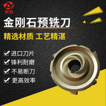 Fully automatic diamond pre-milling cutter gold steel stone milling cutter for extreme east and south Xinghao mai