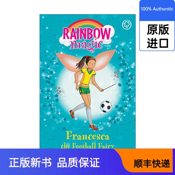 English original Rainbow Magic Francesca The Football Fairy Rainbow Magic Fairy Sports Fairy Football Fairy Children's Fantasy Chapter Bridge