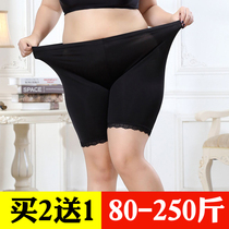 Safety pants large size female fat increase anti-go away without crimping three-and-a-half minutes fat mm high waist ice silk summer 200 pounds