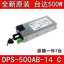 New original dress DPS-500AB-14 C Teda 500W hot-swap server redundant power modules