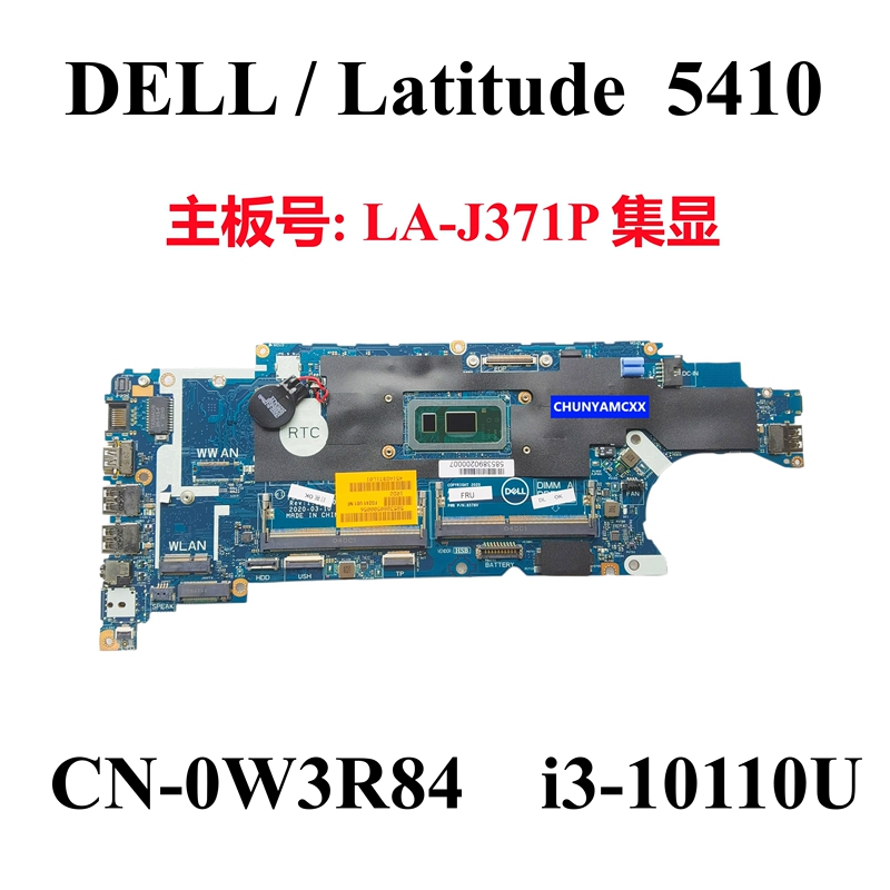 Dell/Dell Latitude 5410 L5410 Motherboard La-J371P I3-10110U W3R84