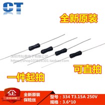 334 T3 15A 250V 3 6*10 ceramic sand sand insurance ribbon pin explosion proof belt Heat Shrinkable tube sleeve