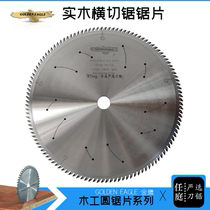 Golden Eagle solid wood cross-cut circular saw blade 305*3 0*2 2*25 4-120t5 frame bar foam cutting angle alloy saw blade