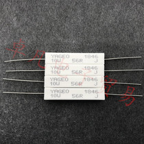 Taiwan YAGEO 56R 10W SQP10 56 EU Ceramic Cement Line Winding Resistance 56Ω