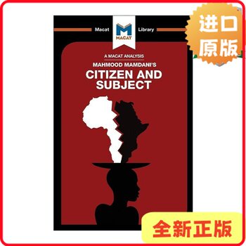 [Original Edition] Citizen and Subject: the Legacy of Contemporary Africa and Late Colonialism, Macat Interpretation Series, English Edition [9781912128693]