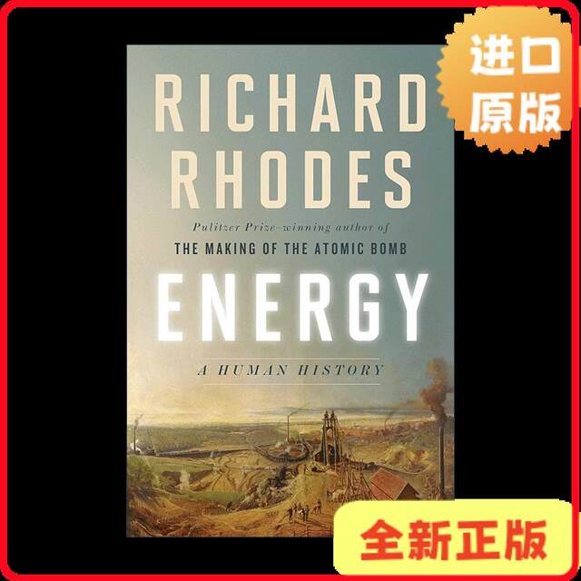 Energy Energy Biography A History of Human Existence Crisis Richard Rhodes English version 9781982101626