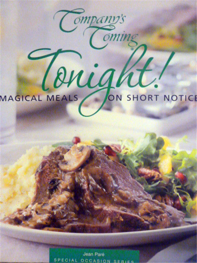 Companys Comning-Tonight: Magical Meals On Short Notice