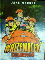 English original childrens picture book Whitewater Courage (Library binding)