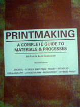 English version Printmaking:A Complete Guide to Materials Processes
