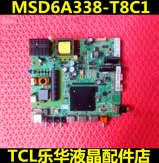 TCL brand new original LE42E6850 LE42E6850 LE43E6850 LE32E6850 LE32E6850 MSD6A338-T8C1