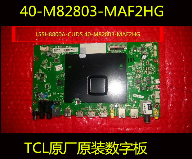 Original loaded TCL LCD TV circuit board L55H8800A-CUDS 40-M82803-MAF2HG-Taobao 40-M82803-MAF2HG-Taobao