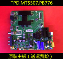 TCL40P6F 43T2F 49T2F 49P6F original TV motherboard TPD MT5507 PB776
