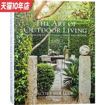 THE ART OF OUTDOOR LIVING English version OF THE courtyard landscape design works OF famous American teachers