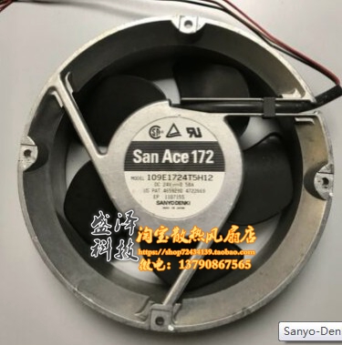 SAN ACE172 109E1724T5H12 24V 58A 0 dress Japanese Sanyo SANYO aluminum frame fan