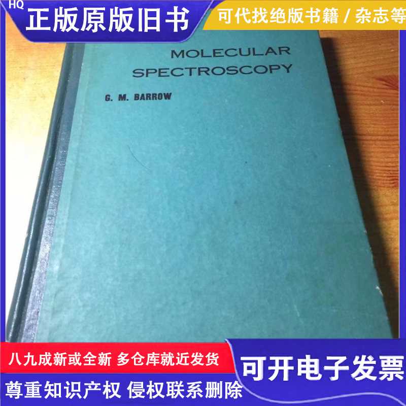 Molecular Spectroscopy[Introduction to Molecular Spectroscopy (English Edition)/G.M.Barrow/B Molecular Spectroscopy[Introduction to Molecular Spectroscopy (English Edition)/G.M.Barrow/B