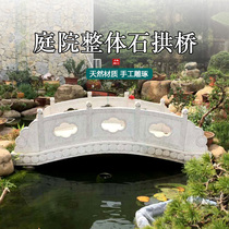 Stone Arch Bridge Granite Marble Small Bridge Courtyard Small Bridge Flowing Water Stone Bridge Whole Stone Bridge Stone Carved Arch Bridge Custom Stone Bridge