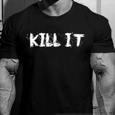 Cross-border European and American giant arm brother same Fitness bodybuilding T-shirt KILL IT print T-shirt