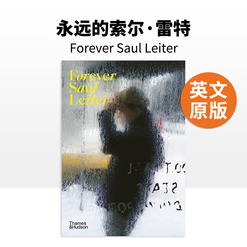 [in Stock] Forever Saul Leiter: Original English Documentary Street Portrait Photography Collection, Paperback Imported Art Book, Black and White Photography, Thames&Hudson