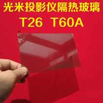Light-meter T60A projector thermal insulation glass T26A projector thermal insulation sheet glued to the direct use of polarized film