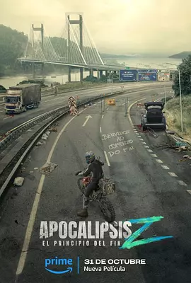 天启Z：完结的起点 Apocalypse Z: El principio del fin（2024） 海报