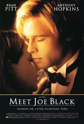 第六感生死缘 Meet Joe Black（1998） 海报