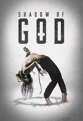 上帝阴影下 Shadow Of God（2025） 海报